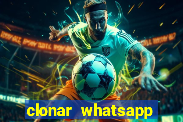 clonar whatsapp normal gratis